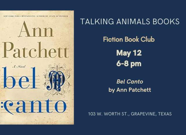 Fiction Book Club: Bel Canto by Ann Patchett